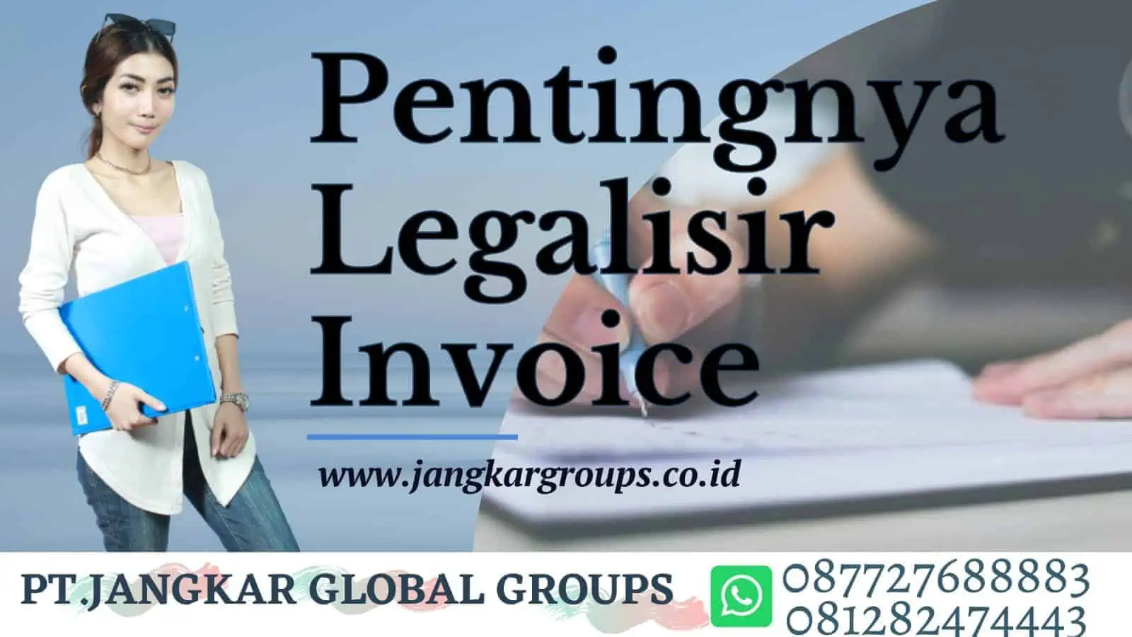 Pentingnya Legalisir Invoice