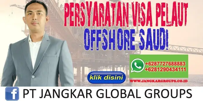 Persyaratan Visa Pelaut Offshore Saudi