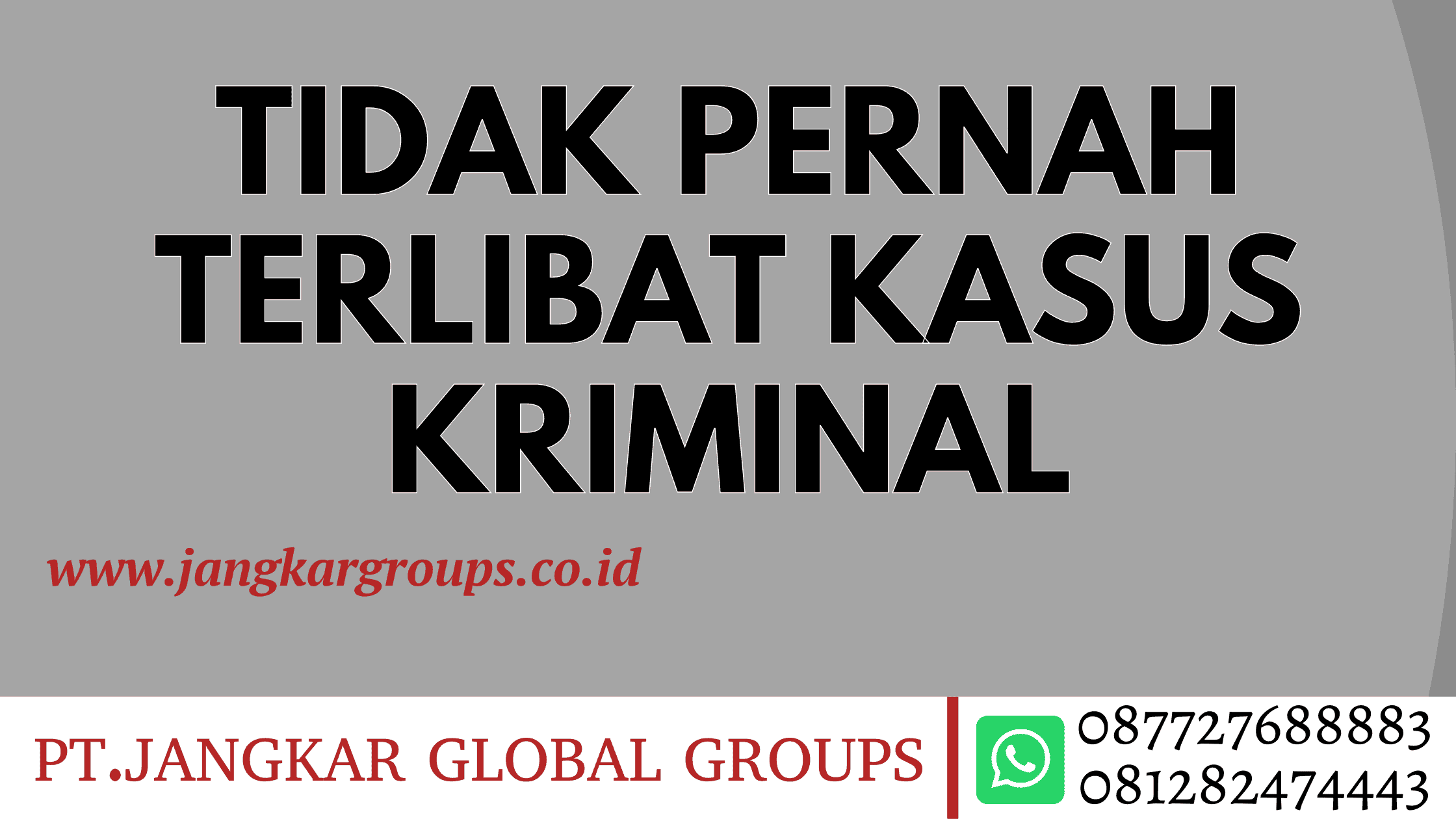 tidak terlibat kasus kriminal