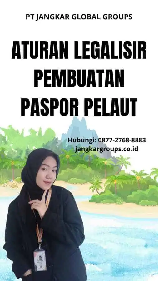 Aturan legalisir pembuatan Paspor Pelaut 