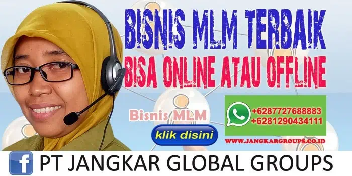 Bisnis MLM terbaik bisa online atau offline