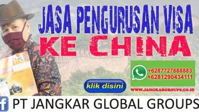 Jasa Pengurusan Visa Ke China