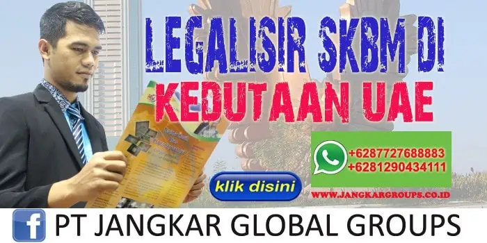 Legalisir SKBM di Kedutaan UAE