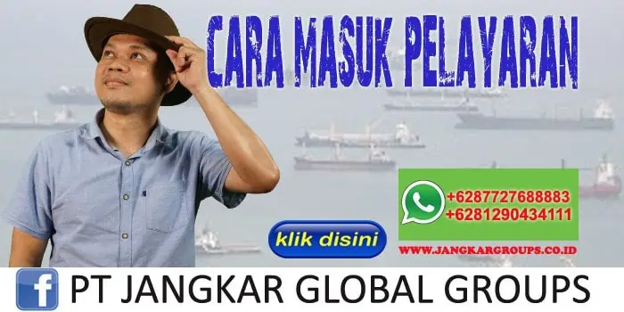 cara masuk pelayaran