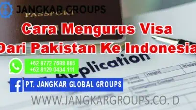 Cara Mengurus Visa dari Pakistan ke Indonesia