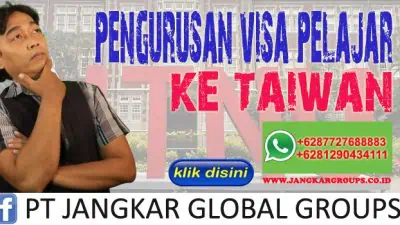 Pengurusan Visa Pelajar ke Taiwan