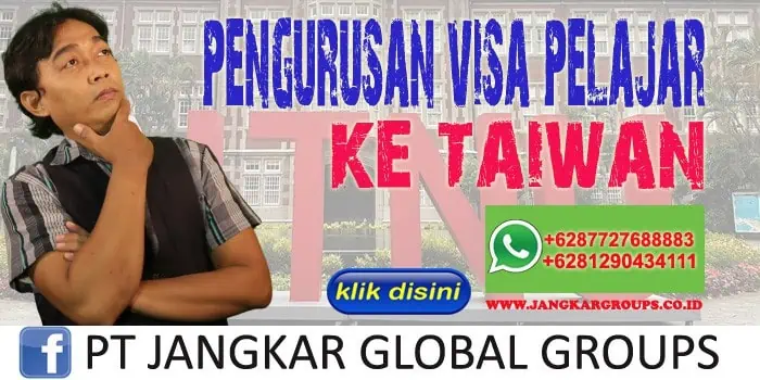 Pengurusan Visa Pelajar ke Taiwan