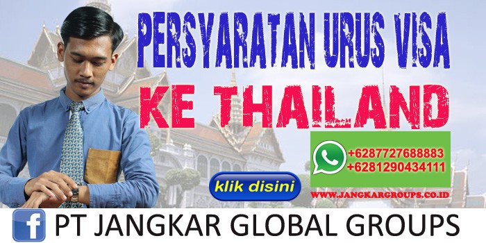 Persyaratan Urus visa ke Thailand