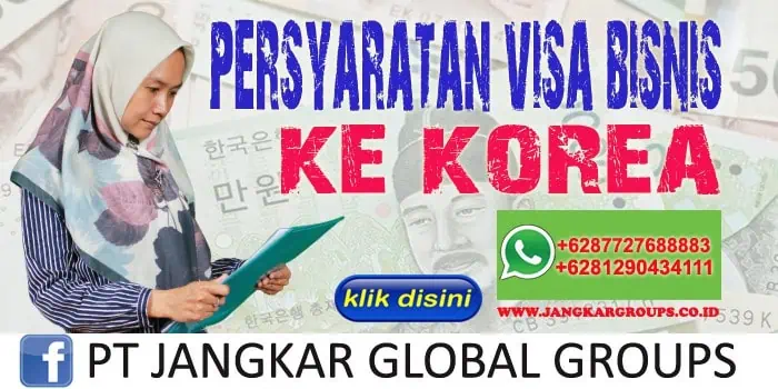 Persyaratan Visa Bisnis ke Korea