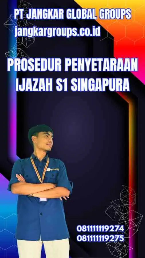 Prosedur Penyetaraan Ijazah S1 Singapura