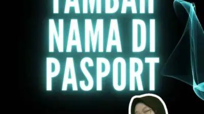 Prosedur Tambah Nama di Pasport