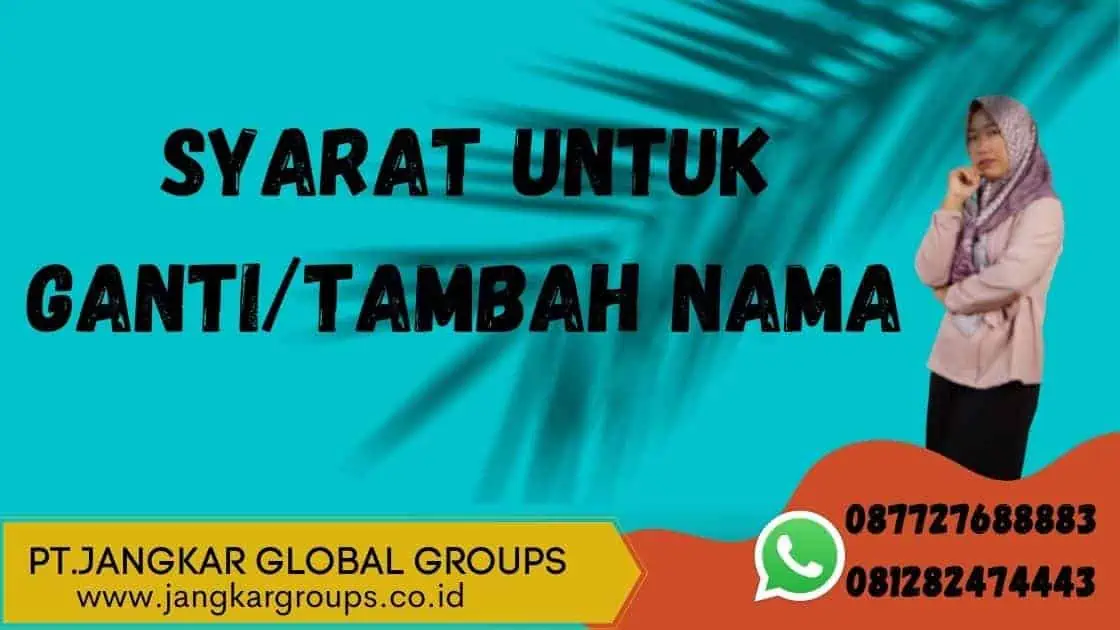 Syarat untuk Ganti/Tambah Nama