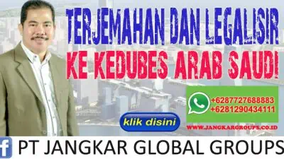 Terjemahan dan Legalisir Ke Kedubes Arab Saudi