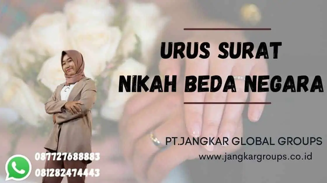 Urus Surat Nikah Beda Negara