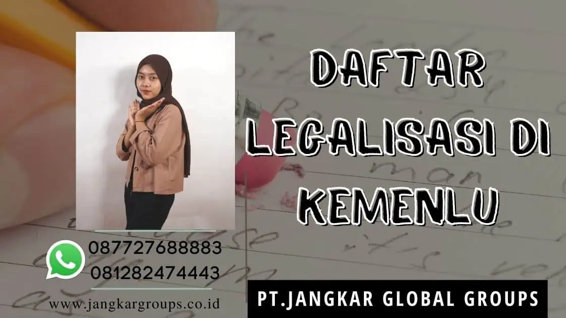 DAFTAR LEGALISASI DI KEMENLU