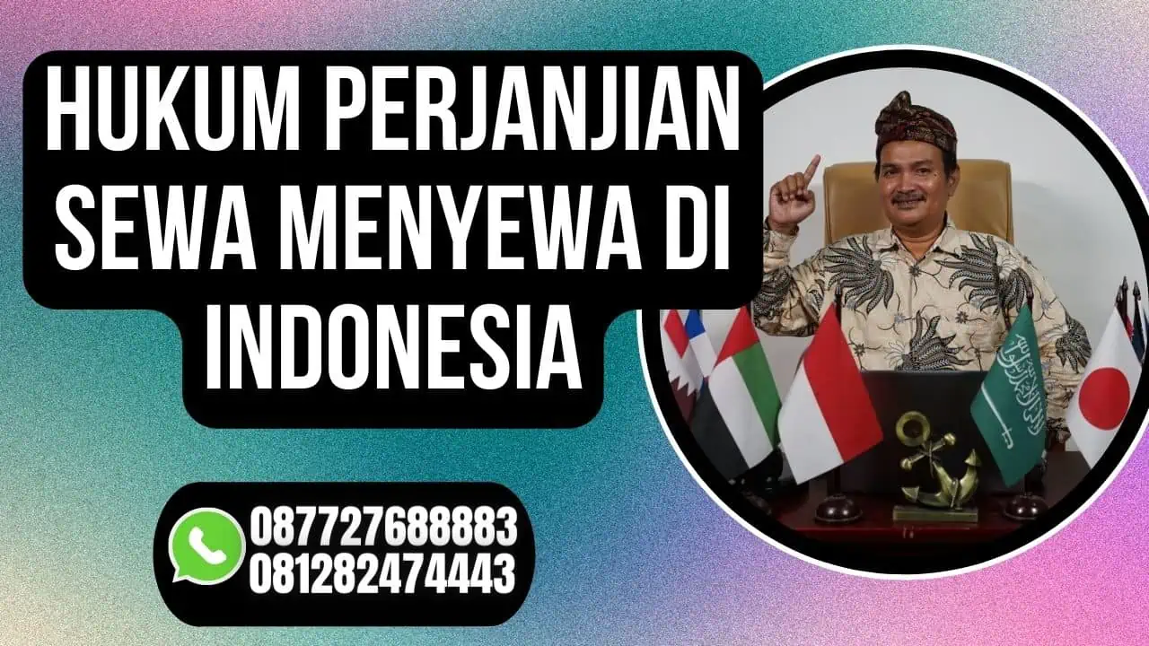 Hukum Perjanjian Sewa Menyewa di Indonesia