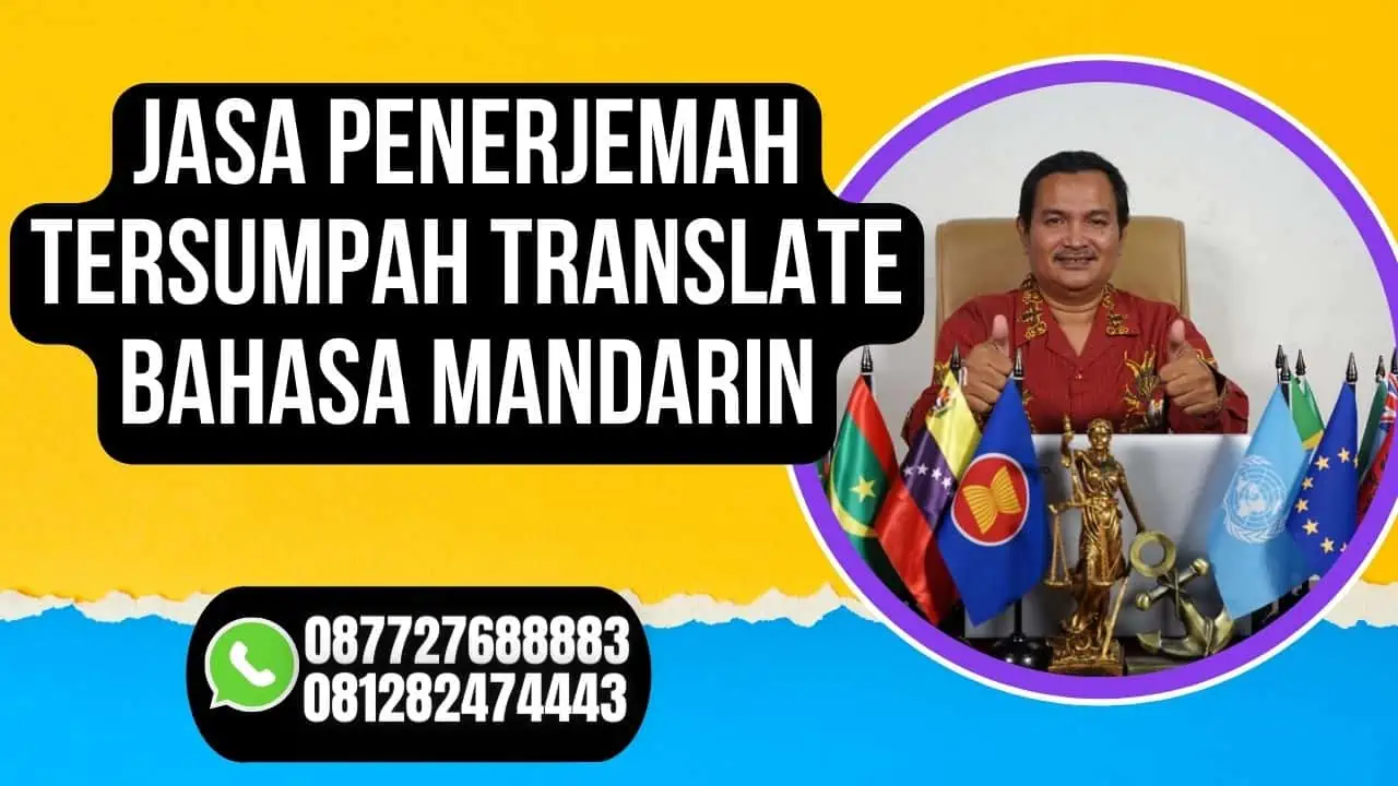 Jasa Penerjemah Tersumpah Translate Bahasa Mandarin