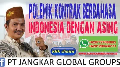 Polemik Kontrak Berbahasa Indonesia dengan Pihak Asing