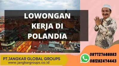 LOWONGAN KERJA DI POLANDIA