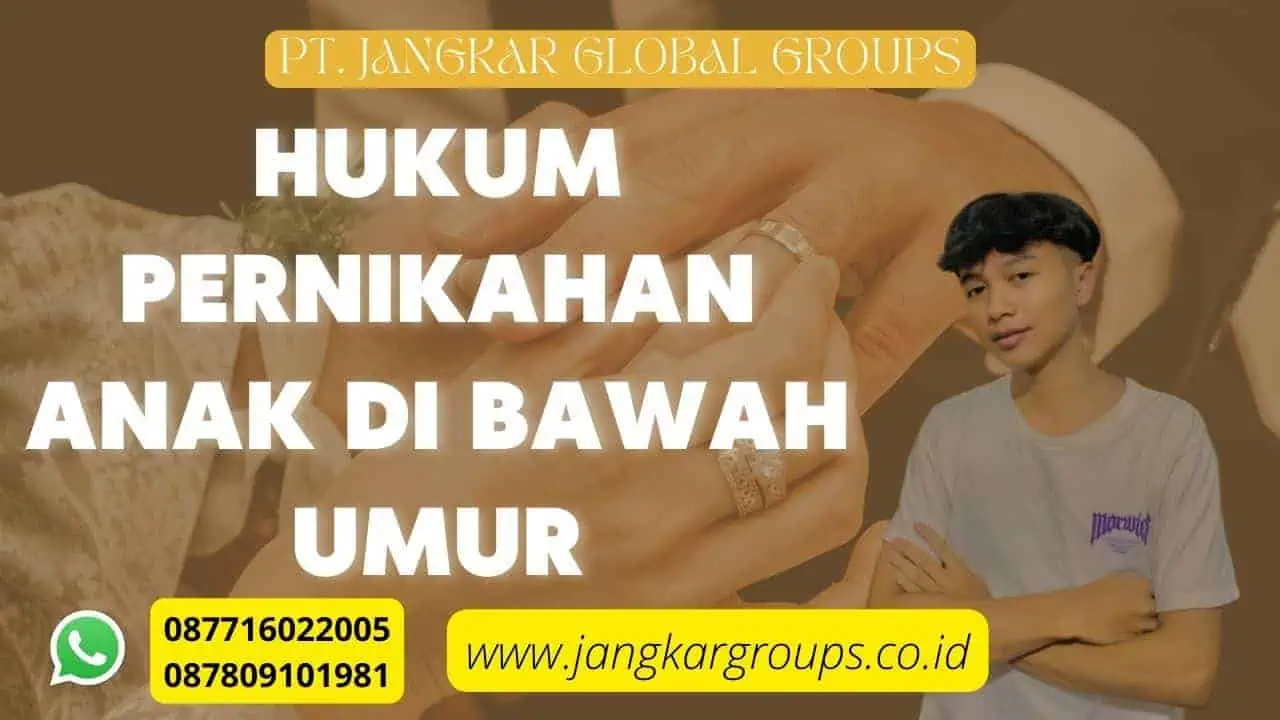 Hukum Pernikahan Anak di Bawah Umur