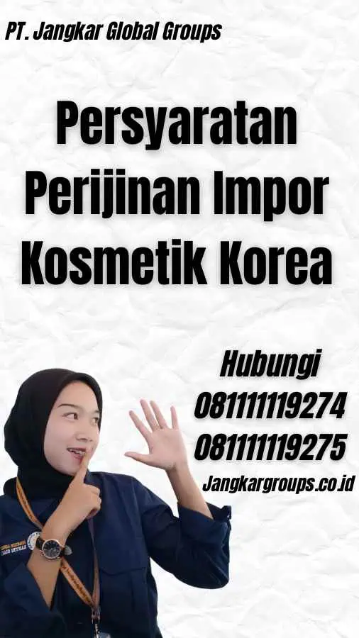 Persyaratan Perijinan Impor Kosmetik Korea