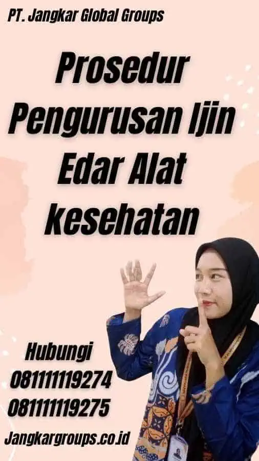 Prosedur Pengurusan Ijin Edar Alat kesehatan