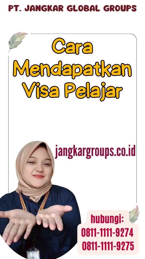 Cara Mendapatkan Visa Pelajar