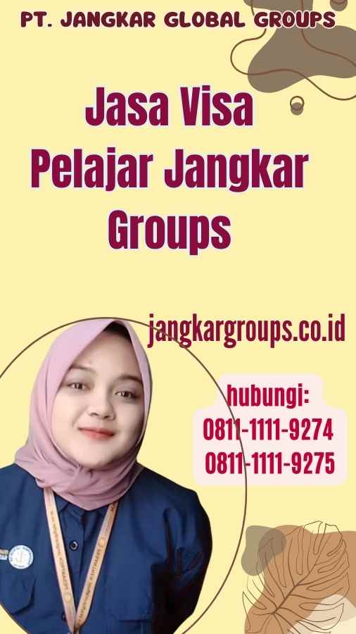 Jasa Visa Pelajar Jangkar Groups