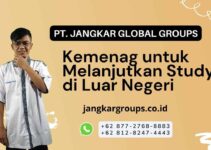 Kemenag untuk Melanjutkan Study di Luar Negeri