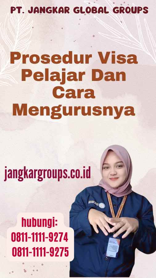 Prosedur Visa Pelajar Dan Cara Mengurusnya