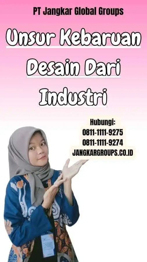 Unsur Kebaruan Desain Dari Industri