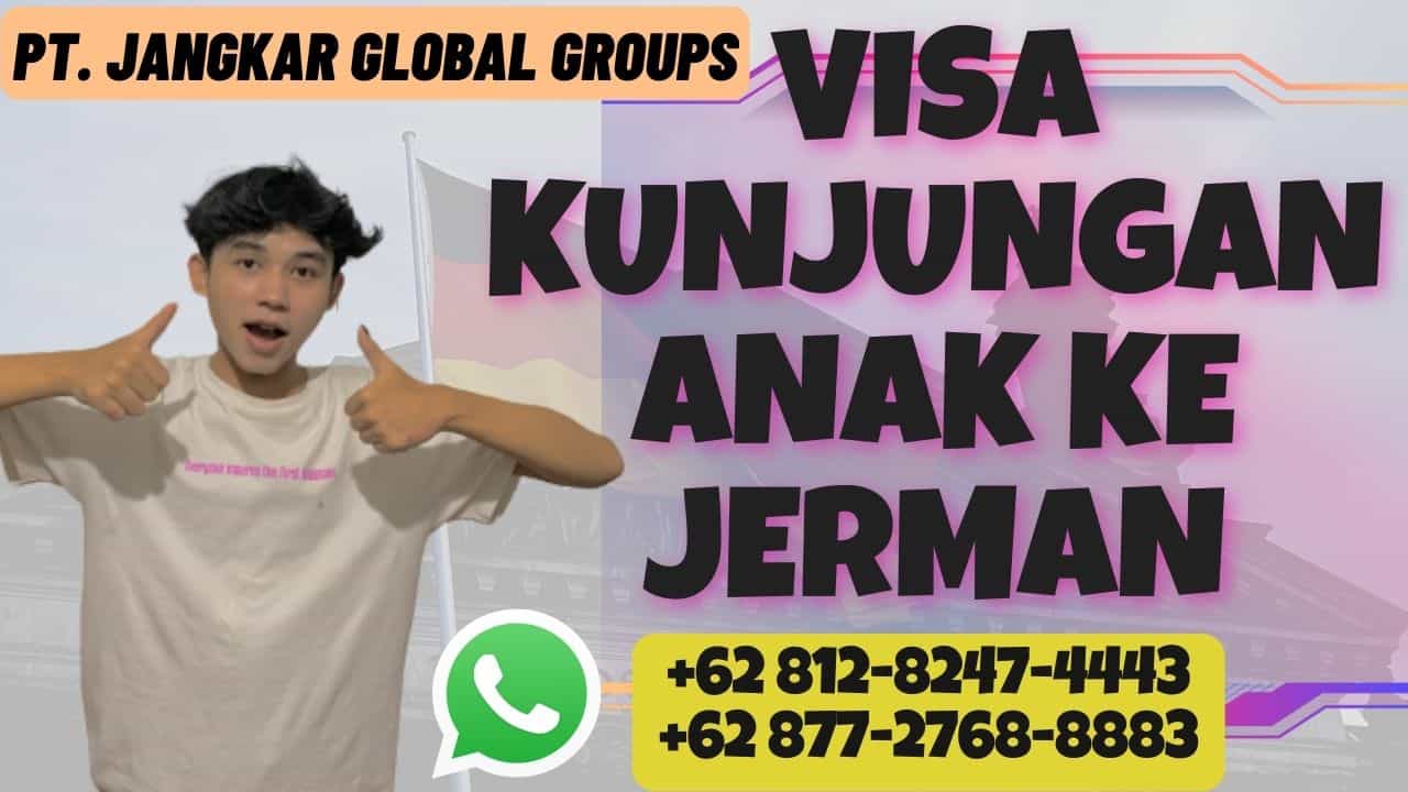 Visa Kunjungan Anak ke JermanN