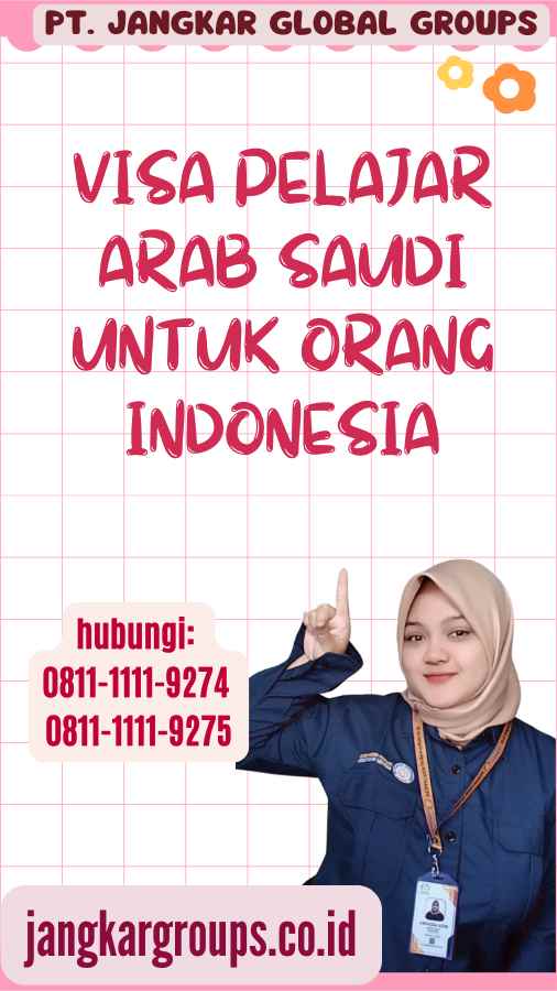 Visa Pelajar Arab Saudi Untuk Orang Indonesia