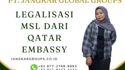 Legalisasi MSL Dari Qatar Embassy