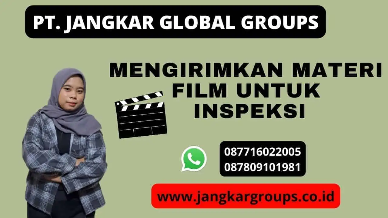 Mengirimkan Materi Film untuk Inspeksi