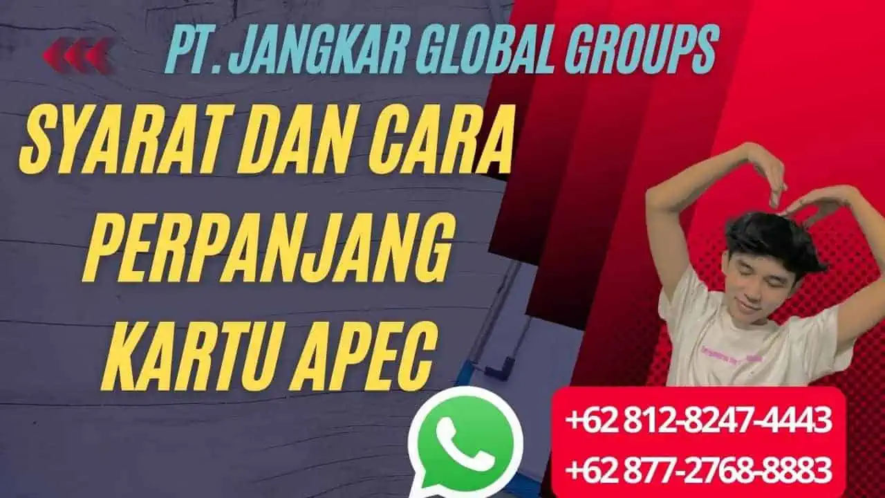 Syarat dan Cara Perpanjang Kartu APEC