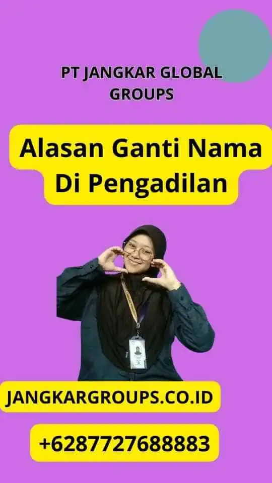 Alasan Ganti Nama Di Pengadilan