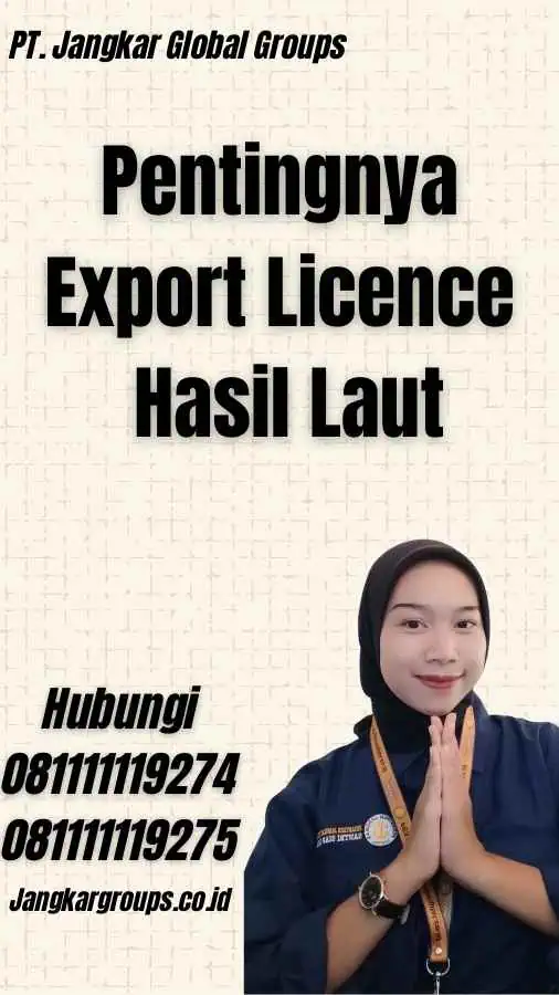 Pentingnya Export Licence Hasil Laut