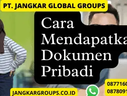 Cara Mendapatkan Dokumen Pribadi