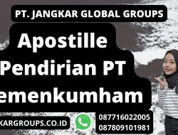 Apostille Pendirian PT Kemenkumham