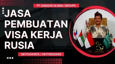 Jasa Pembuatan Visa Kerja Rusia