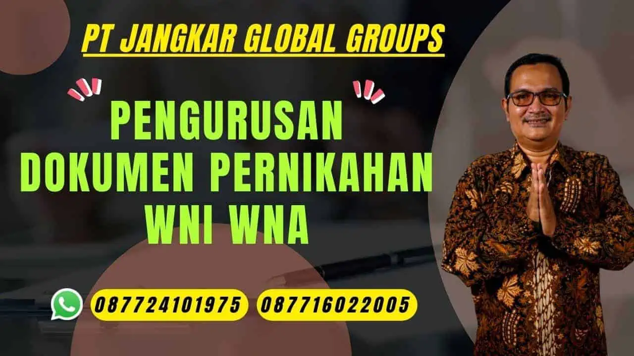 Pengurusan Dokumen Pernikahan WNI WNA