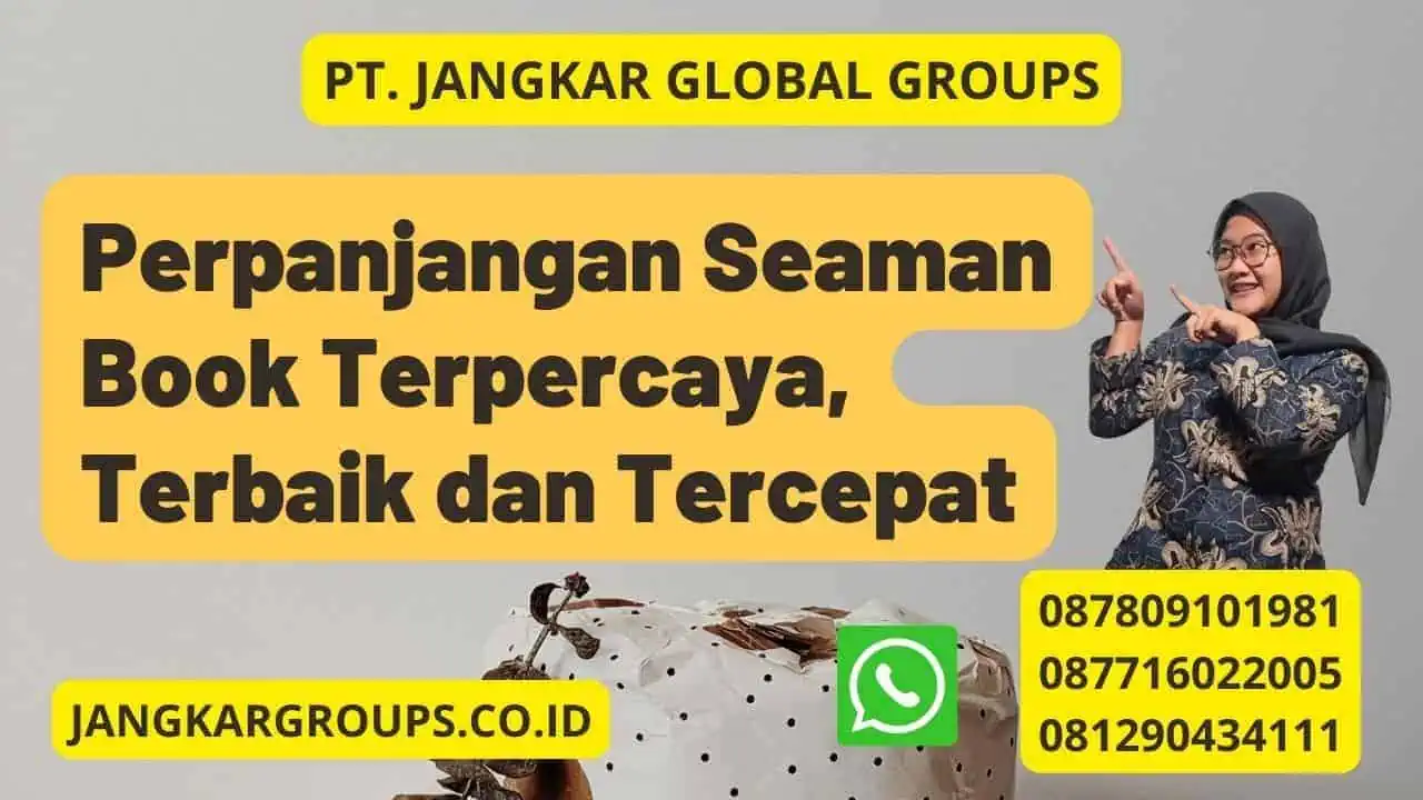 Perpanjangan Seaman Book Terpercaya, Terbaik dan Tercepat