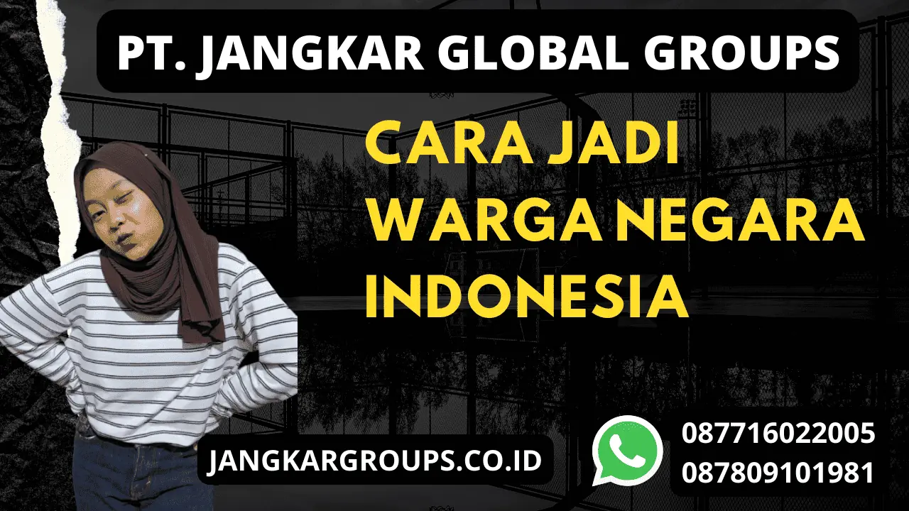 cara jadi warga negara indonesia