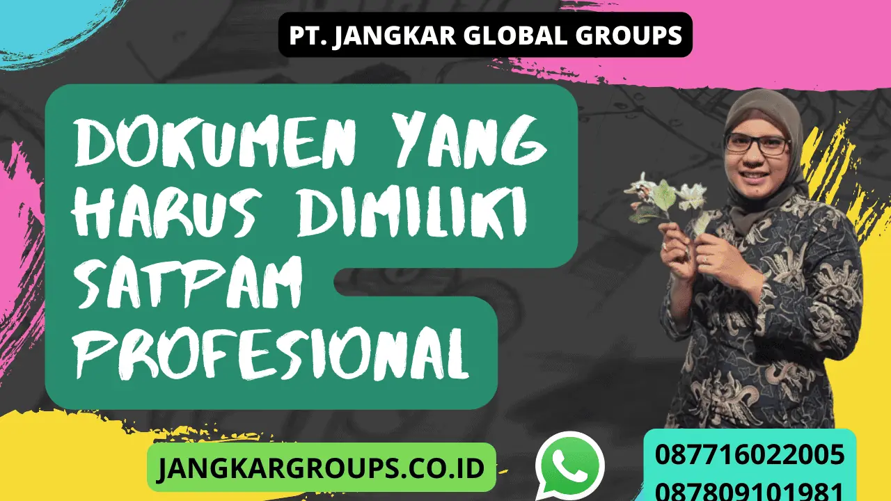 Dokumen yang Harus Dimiliki Satpam Profesional