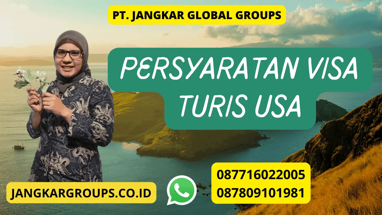 Persyaratan Visa Turis USA