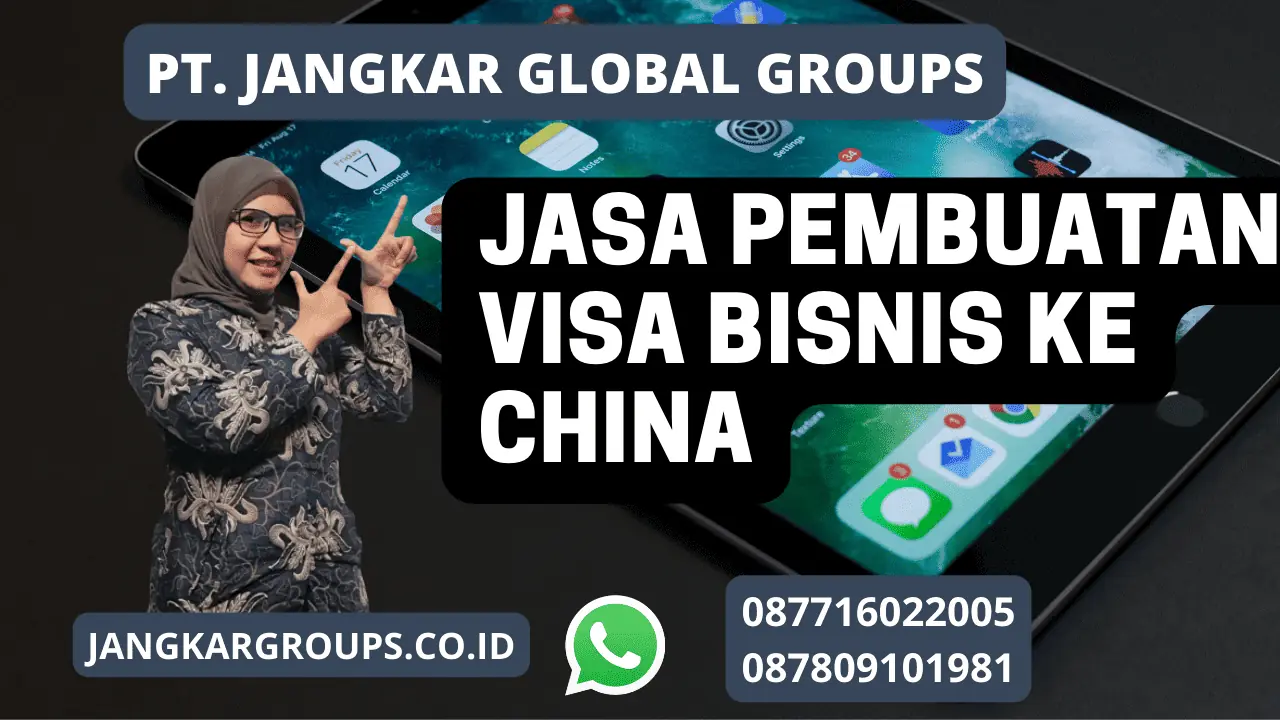 Jasa Pembuatan Visa Bisnis ke China