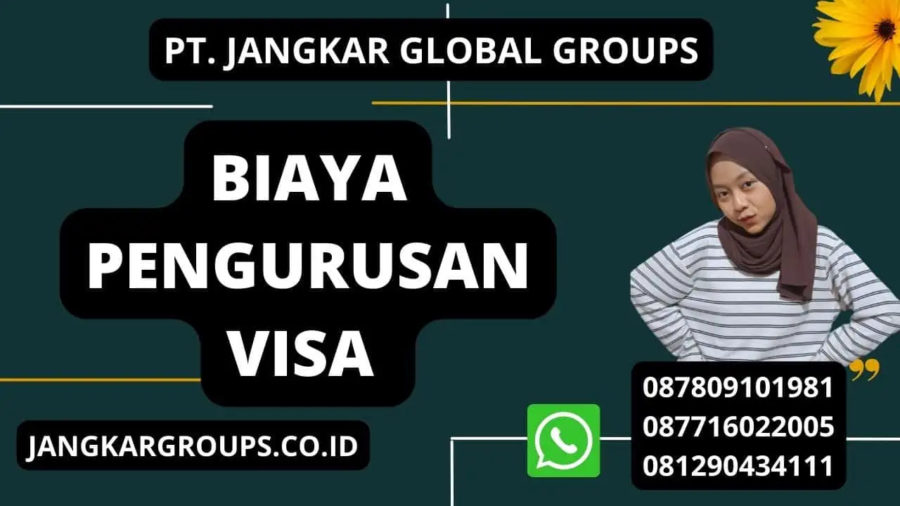 Biaya Pengurusan Visa 