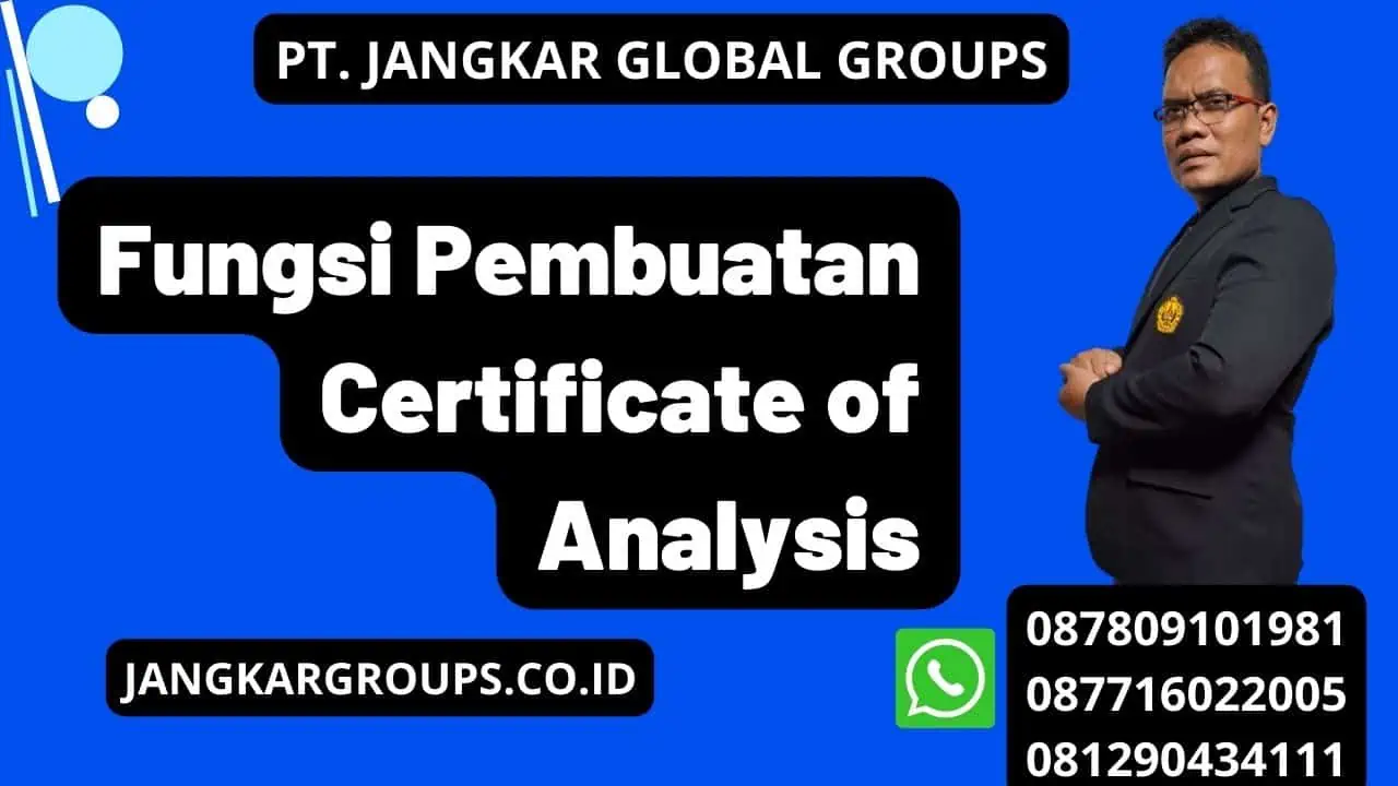 Fungsi Pembuatan Certificate of Analysis