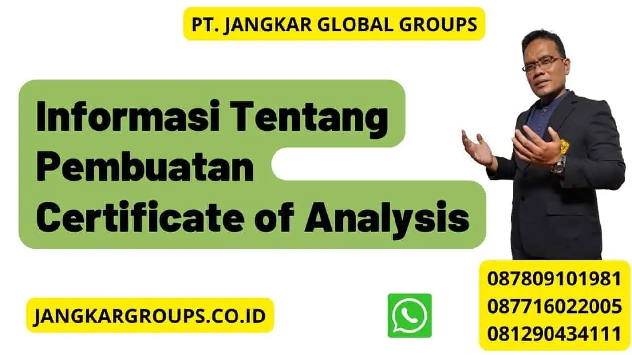 Informasi Tentang Pembuatan Certificate of Analysis